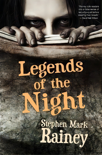 Legends Of The Night, De Stephen Mark Rainey. Editorial Wildside Press, Tapa Blanda En Inglés