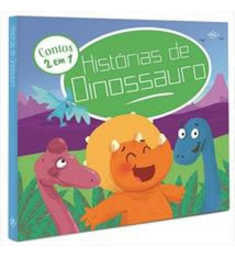 Livro Historias De Dinossauros - Contos 2 Em 1