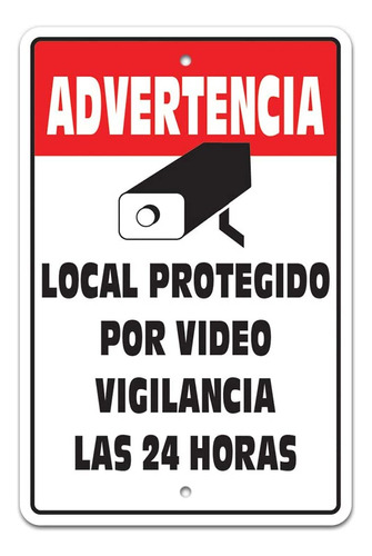 Video Vigilancia Signo Propiedad Protegida 24 Horas Adverten