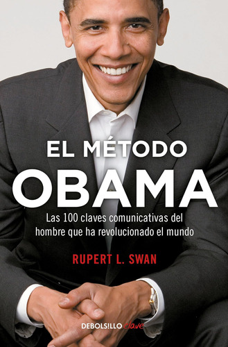 Libro: El Método Obama, Las 100 Claves Comunicativas Del Hom