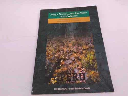 Mercurio Peruano: Libro Parque Nacional Rio Abiseo L172