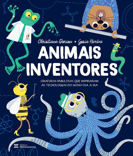 Livro Animais Inventores - Capa Dura