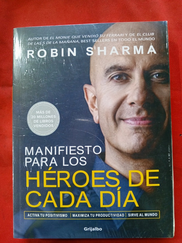 Héroes De Cada Día, Robin Sharma