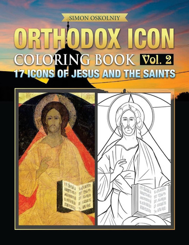 Orthodox Icon Coloring Book Vol.2: 17 Icons Of Jesus And The Saints, De Oskolniy, Simon. Editorial Trinity Press, Tapa Blanda En Inglés