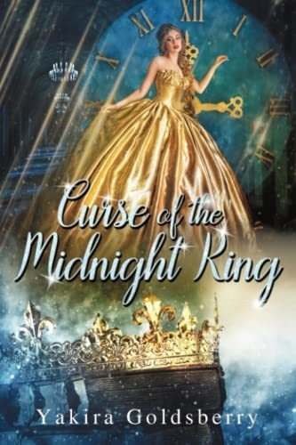 Curse Of The Midnight King (a Retelling Of The Twelv