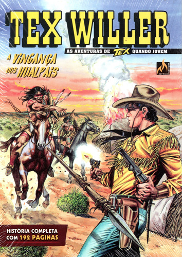 Tex Willer N° 51 - A Vingança Dos Hualpais - 192 Páginas Em Português - Editora Mythos - Formato 16 X 21 - Capa Mole - 2024 - Bonellihq Cx439 Mar24