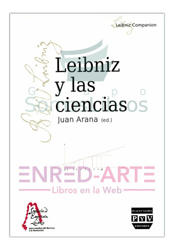 Leibniz Y Las Ciencias - Juan Arana, Plaza Y Valdés