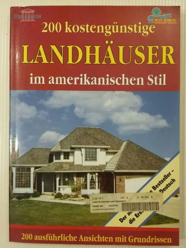 Landhäuser. 200 Kostengünstige In Amerikanischen Stil.