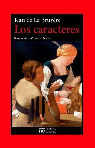 Los Caracteres, Jean De La Bruyère, Hermida