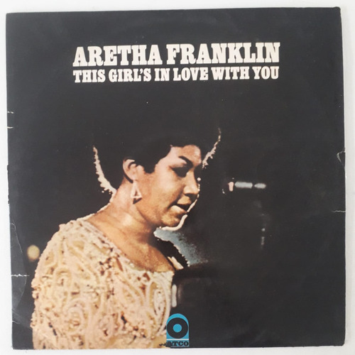 Aretha Franklin This Girl's In Love With You Vinilo Brasil D