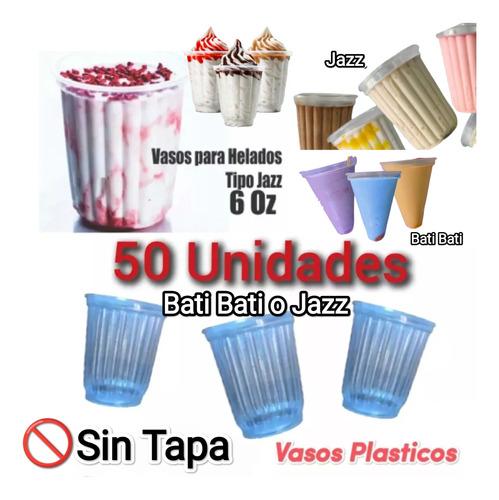 Vaso Helado Tipo Jazz 50 Unidades (sin Tapa)