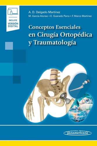 Conceptos Esenciales Cirugía Ortopédica Traumatologí Delgado