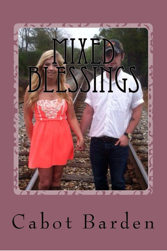 Libro: Mixed Blessings: The Toby Series, Book 2