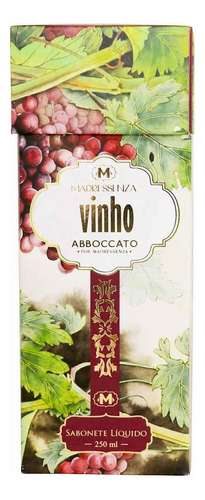 Sabonete Líquido Madressenza Vinho 250 Ml