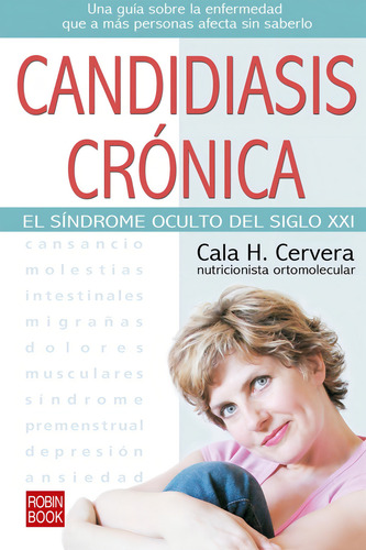Libro Candidiasis Cronica .el Sindrome Oculto Del Siglo Xxi