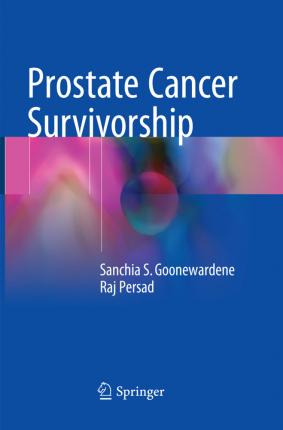 Libro Prostate Cancer Survivorship - Sanchia S. Gooneward...