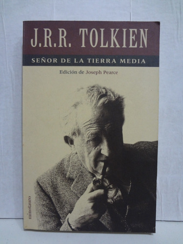 Jrr Tolkien Señor De La Tierra Media - Joseph Pearce (2002)