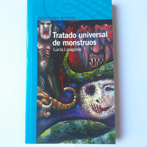 Tratado Universal De Monstruos Lucia Laragione