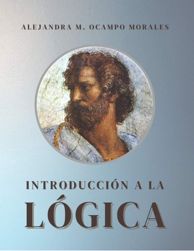 Libro: Introducción A La Lógica (spanish Edition)