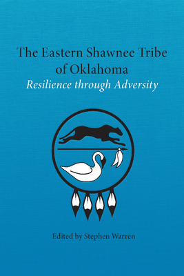 Libro The Eastern Shawnee Tribe Of Oklahoma: Resilience T...