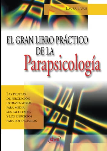 El Gran Libro Practico De La Parapsicologia