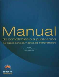 Manual De Sometimiento A Publicación De Casos Clínicos Y Est