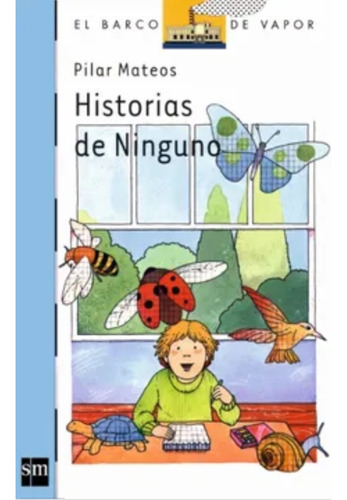 Libro Escolar Historias De Ninguno, Mateos Pilar