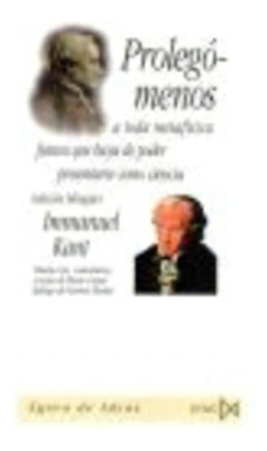Prolegomenos - Kant, Immanuel, De Kant, Immanuel. Editorial Istmo En Español