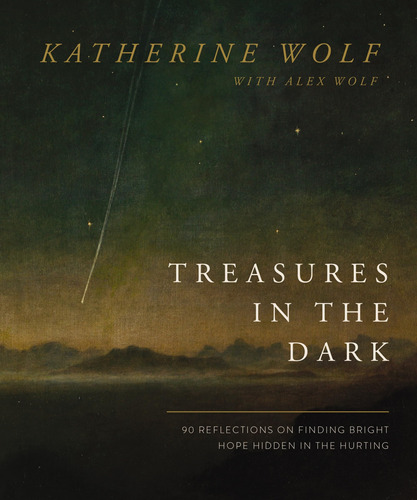 Book : Treasures In The Dark 90 Reflections On Finding...