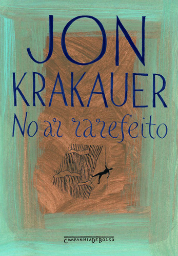 No ar rarefeito, de Krakauer, Jon. Editora Schwarcz SA, capa mole em português, 2006