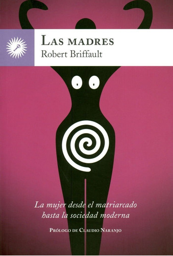 Las Madres - Briffault, Robert