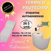 Comprar Etiquetas Termicas Autoadhesivas 100x150 Mm Rollos De 1000