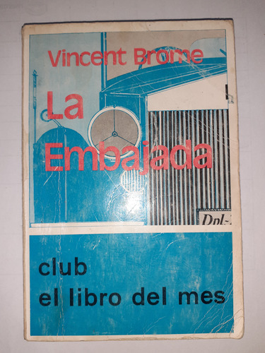 Libro De Vincent Brome  - La  Embajada 