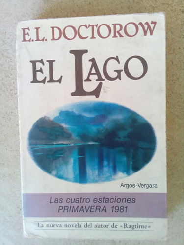 El Lago- E L Doctorow- 1981
