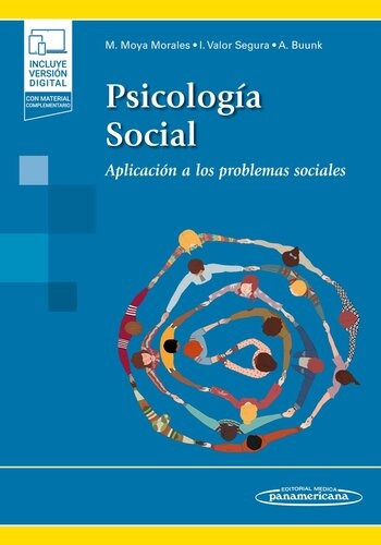 Psicología Social (+e-book): Aplicación a los problemas sociales, de Moya Morales, Miguel Carlos. Editorial Médica Panamericana, tapa pasta blanda, edición 1 en español, 2022