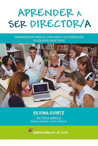 Aprender a Ser Director/a - Santillana