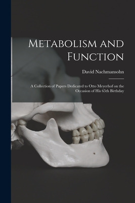 Libro Metabolism And Function; A Collection Of Papers Ded...