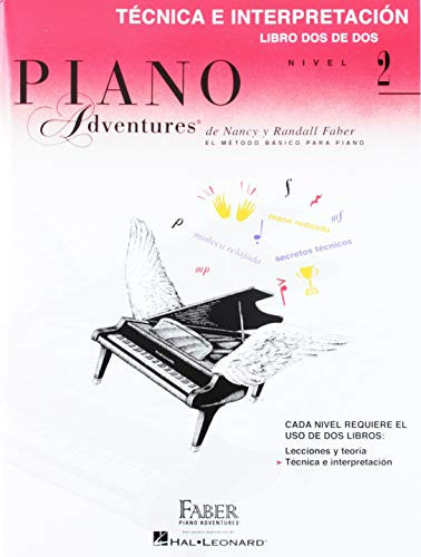 2 Piano Adventures Tecnica E Interpretacion - Faber Nancy