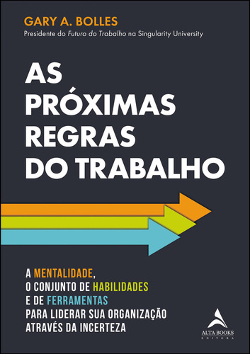 As Próximas Regras Do Trabalho - Editora Alta Books
