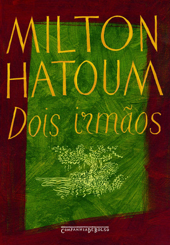 Dois irmãos, de Hatoum, Milton. Editora Schwarcz SA, capa mole em português, 2006