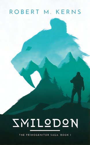 Smilodon, De Kerns, Robert M.. Editorial Lightning Source Inc, Tapa Blanda En Inglés