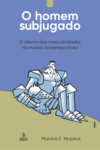 O Homem Subjugado, De Malvina E. Muszkat. Editora Summus Editorial, Capa Mole Em Português