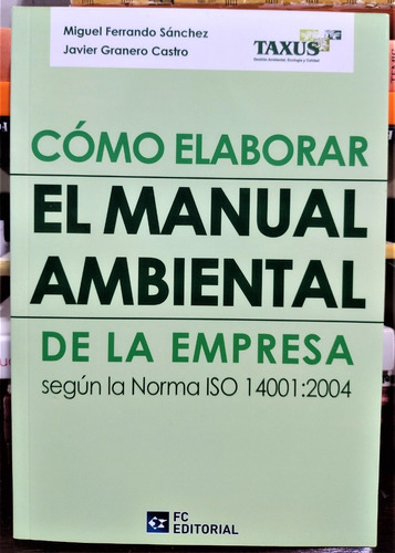 Cómo Elaborar El Manual Ambiental De La Empresa. Ferrando S.