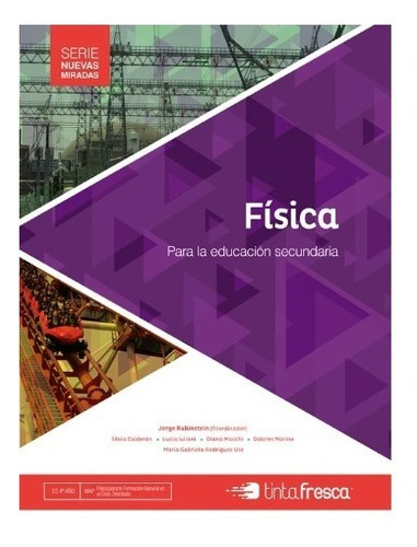 Libro Escolar Física - Para La Educación Secundaria