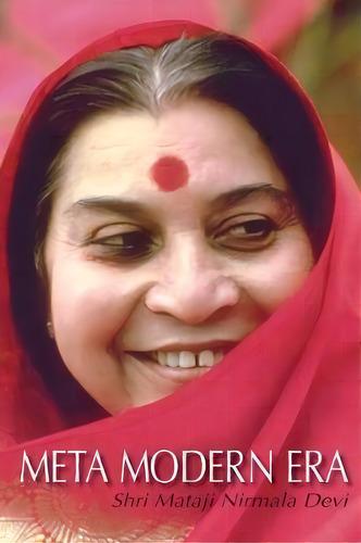 Meta Modern Era, De Shri Mataji Nirmala Devi. Editorial Lulu Com, Tapa Blanda En Inglés