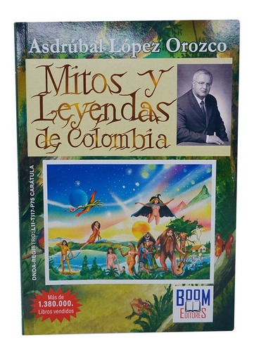 Mitos Y Leyendas De Colombia