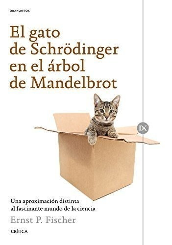 Gato De Schrodinger En El Arbol De Mandelbrot (coleccion Dra