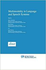 Multimodality In Language And Speech Systems (text, Speech A