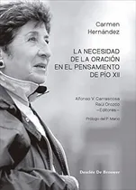 Comprar La Necesidad De La Oracion En El Pensamiento De Pio Xii - Vv