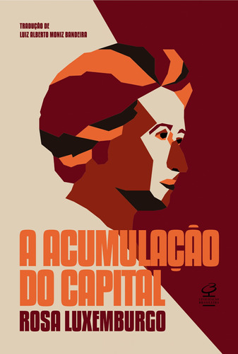 A acumulação do Capital, de Luxemburgo, Rosa. Editora José Olympio Ltda., capa mole em português, 2021